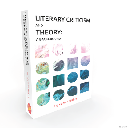 Literary Criticism and Theory: A Background
