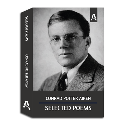 Selected Poems by Conrad Potter Aiken