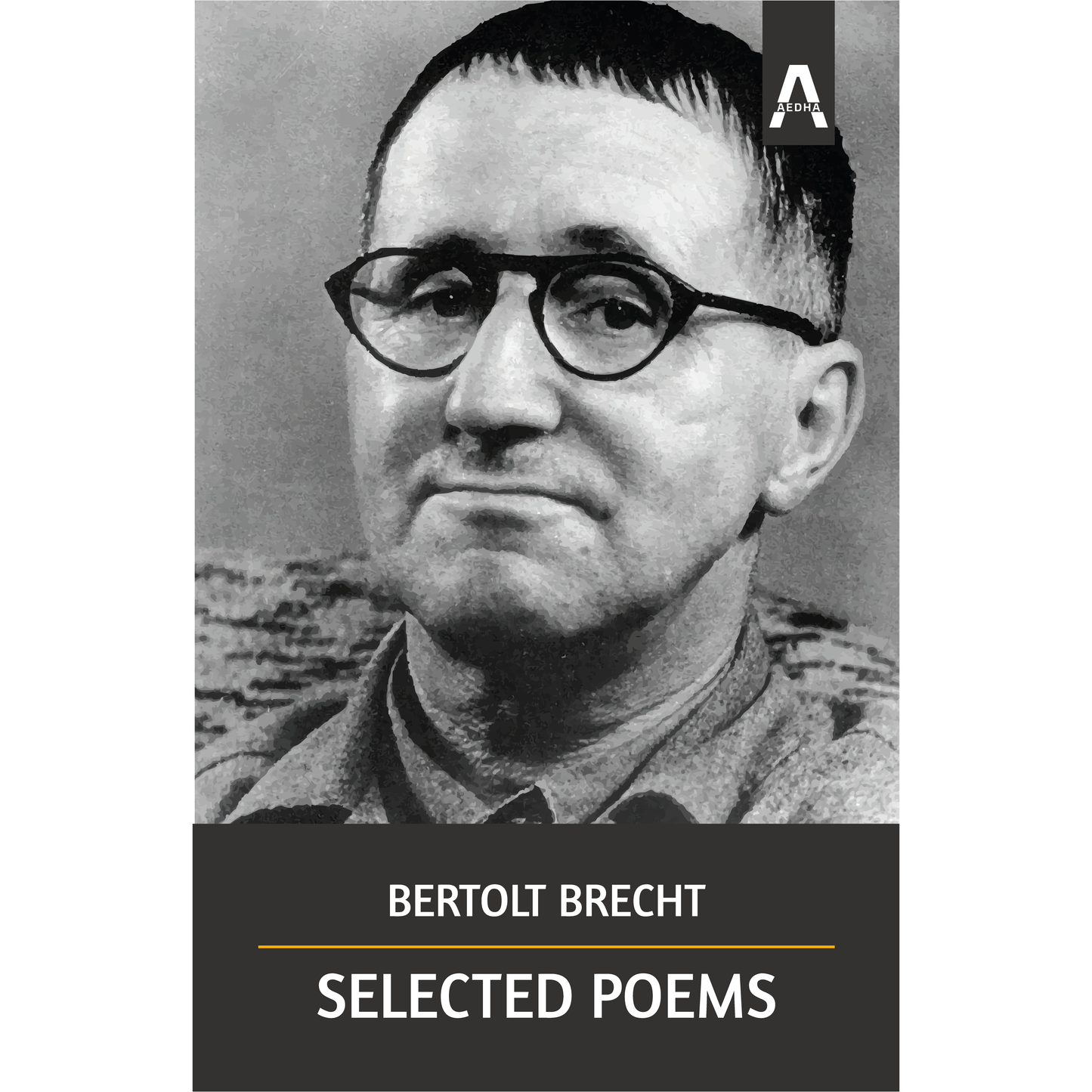 Selected Poems by Bertolt Brecht