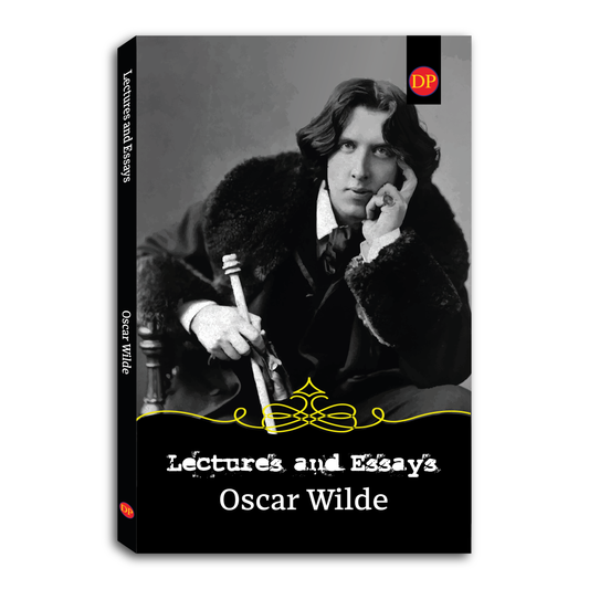 Essays and Lectures by Oscar Wilde